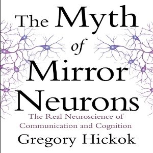 MythOfMirrorNeurons